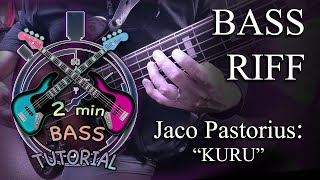 Jaco Pastorius - "Kuru"- Bass Riff