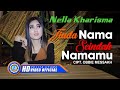 Nella Kharisma TIADA NAMA SEINDAH NAMAMU Official Music Video