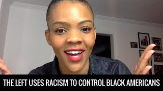 The Left Uses "Racism" To Control Black Voters