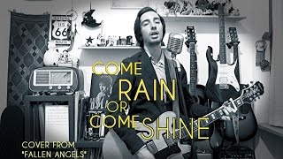 Bob Dylan - Come Rain Or Come Shine (cover from FALLEN ANGELS)