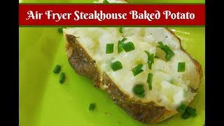 Air Fryer Steakhouse Baked Potato ~ The BEST Baked Potato ~ Amy Learns to Cook