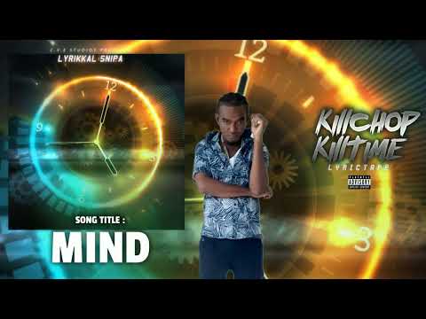 Lyrikkal Snipa - Mind (Official Audio)