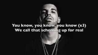 OB O&#39;Brien ft. Drake - Schemin Up Lyrics (Explicit)