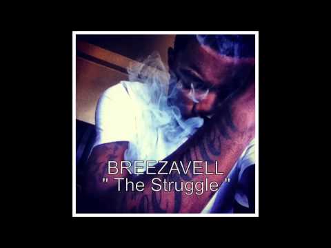 Breezavell - The Struggle