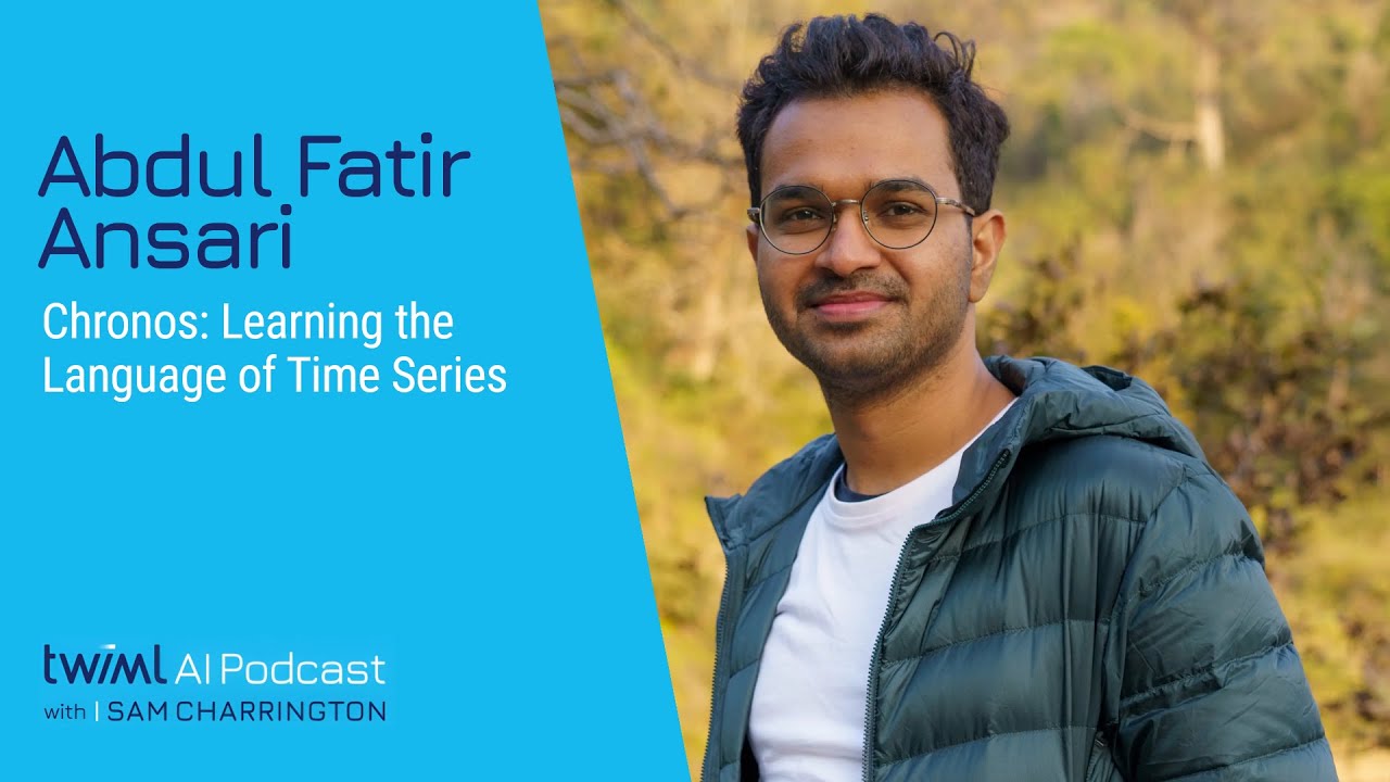 Chronos: Learning the Language of Time Series with Abdul Fatir Ansari - 685