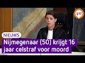 Uitspraak moord Nijmegen, 16 jaar cel geëist