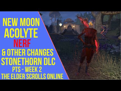 ESO Stonethorn New Moon Acolyte Nerf - Stonethorn PTS Week 2 (6.1.1)