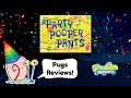Pugs Reviews SpongeBob Party Pooper Pants