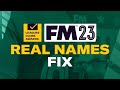 How To Play FM23 With Real Names | Real Name Fix Football Manager 2023