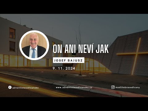Josef Bajusz – On ani neví jak