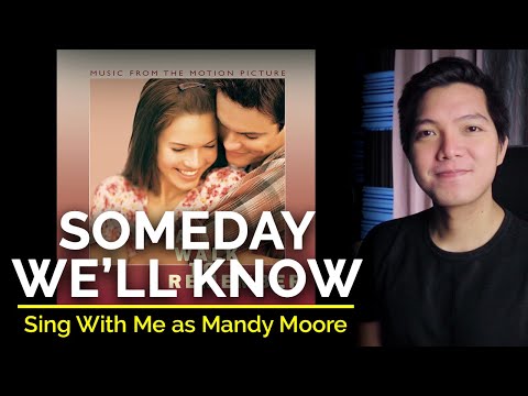 Someday We'll Know (Male Part Only - Karaoke) - Mandy Moore ft. Jonathan Foreman