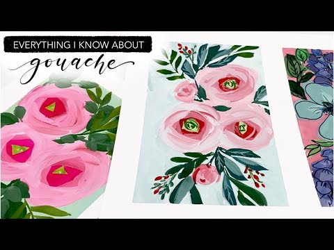 Everything I Know About Gouache: For Beginners