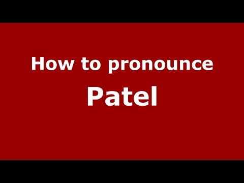 How to pronounce Patel