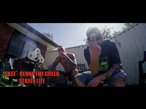 Skee X Benny The Greek - Street Life
