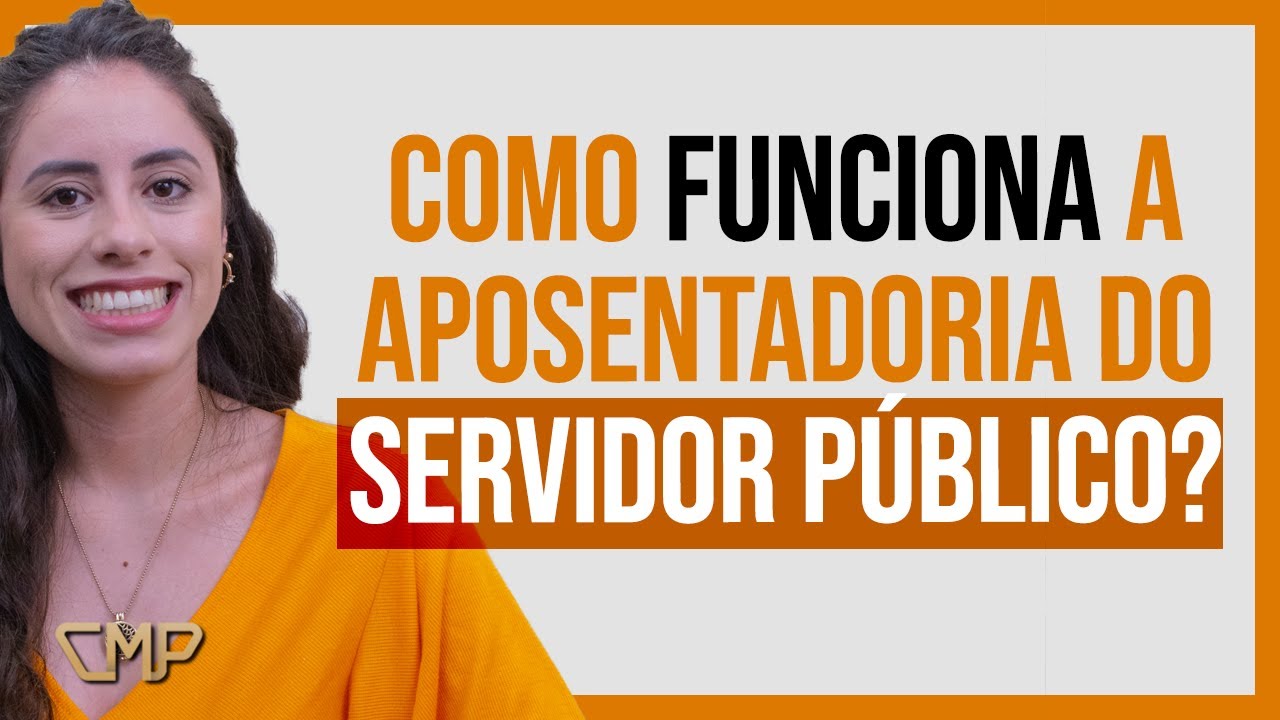 Entenda os REQUERIMENTOS para a APOSENTADORIA DO SERVIDOR PÚBLICO