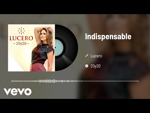 Lucero - Indispensable (Audio)