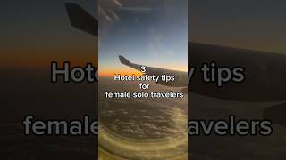 Top 3 Hotel Safety Tips for Female Solo Travelers #shorts #safetytips