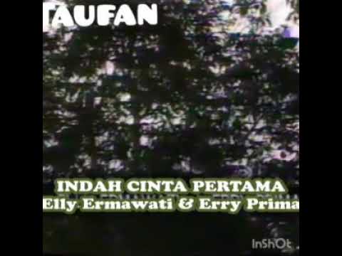 indah cinta pertama-elly ermawati & erry