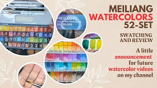 Meiliang watercolors 52-set: swatching and review - a set for watercolor videos on my channel