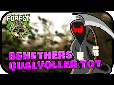 BENETHERS QUALVOLLER TOT - THE FOREST #023 ★ Lest Play the Forest Deutsch