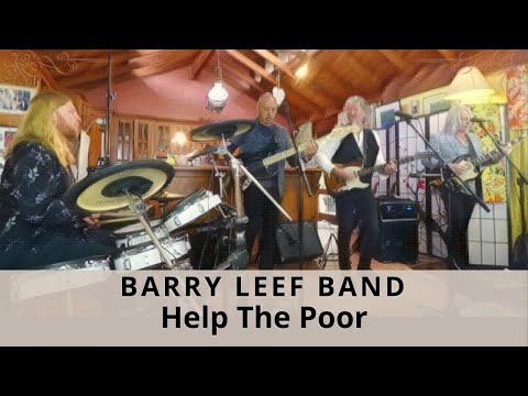 Help The Poor (BB King & Eric Clapton, Robben Ford) cover by the Barry Leef Band