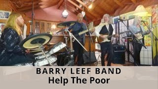 Help The Poor (BB King &amp; Eric Clapton, Robben Ford) cover by the Barry Leef Band