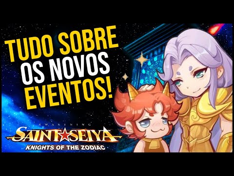 EXPLICAÇÃO E DICAS SOBRE OS NOVOS EVENTOS! - SAINT SEIYA AWAKENING