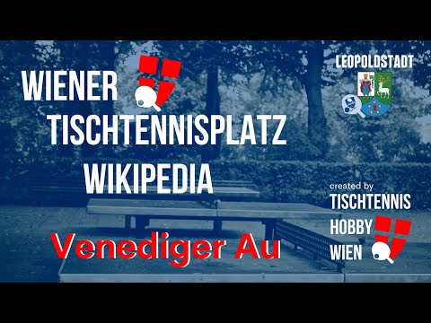 Wiener Tischtennisplatz Wikipedia 🏓 Leopoldstadt - 2. Bezirk - Venediger Au