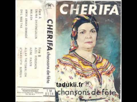 Cherifa - Azel ay uccen (rare - version restaurée Tadukli)