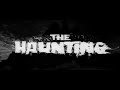 The Haunting (1963) Introduction