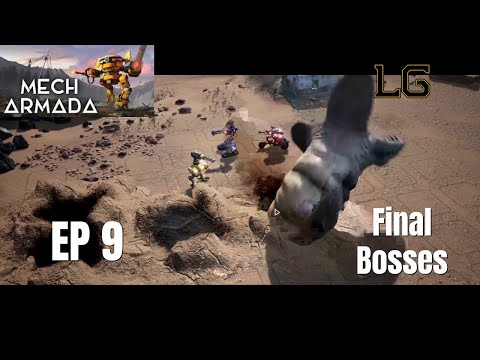 Let's Play Mech Armada Ep 9 - Taking On The Last Two Bosses