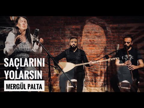 Mergül Palta ft. Türkü Atölyesi - Saçlarını Yolarsın | #türküatölyesi