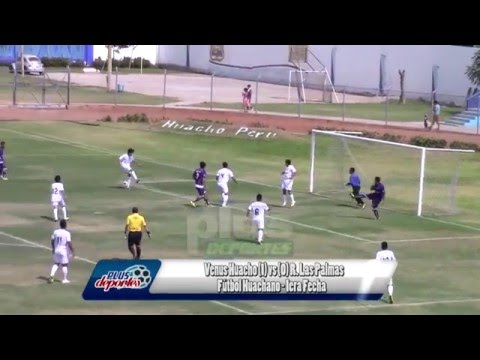 VENUS HUACHO (1) vs (0) R. LAS PALMAS - FÚTBOL HUACHANO - 1ERA FECHA 2016.