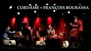 Cordâme + François Bourassa - Anne