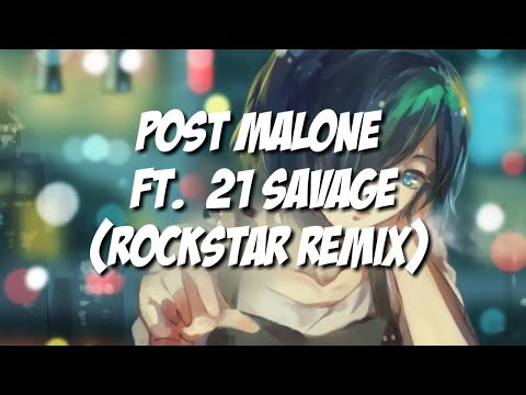 Post malone ft 21 savage-rockstar (veronica remix)