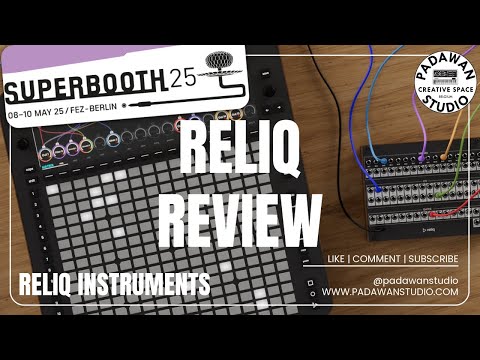 Superbooth 2025 Reliq Instruments