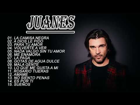 Juanes Sus Mejores Éxitos MIX 2023 - Juanes Exitos Sus Mejores Canciones