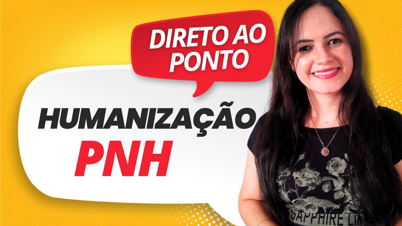 Política Nacional de Humanização (PNH) - Profa. Juliana Mello