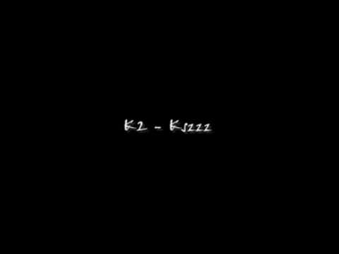 K2 - Kszzz
