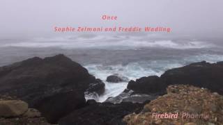 Once  - Sophie Zelmani and Freddie Wadling