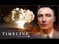 Nuclear Turning Point: The Birth Of The Atomic Age | The Real Oppenheimer | Timeline