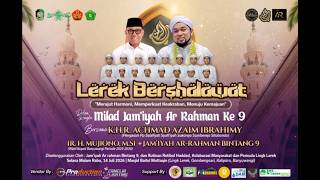 Download lagu LEREK BERSHOLAWAT DALAM RANGKA MILAD JAM'IYAH AR-RAHMAN KE-9 mp3