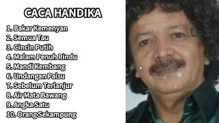 Download lagu Caca Handika - Bakar Kemenyan, Semua Tau Full Album Top #cacahandika mp3