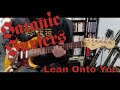 Satanic Surfers - Lean Onto You (Guitar Cover)