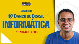 Concurso Banco do Brasil - 1º Simulado  - Cesgranrio | Informática #opior #danilovilanova