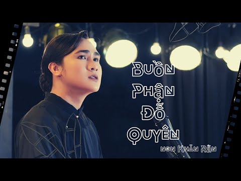 Buồn phận đỗ quyên - Non Khăn Rằn