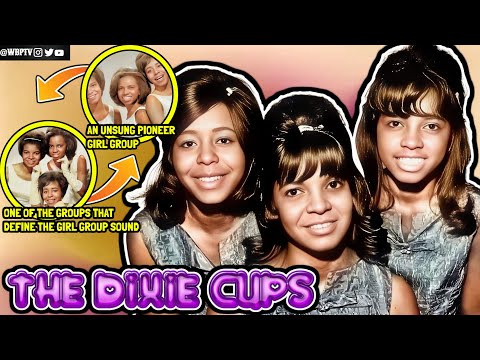 The Group That DEFINED The GIRL Group SOUND | The Untold Truth Of The Dixie Cups