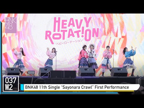 220320 BNK48 - Heavy Rotation @ BNK48 11th Single Sayonara Crawl First Performance [Overall 4K 60p]