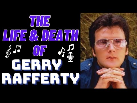 The Life & Death of GERRY RAFFERTY