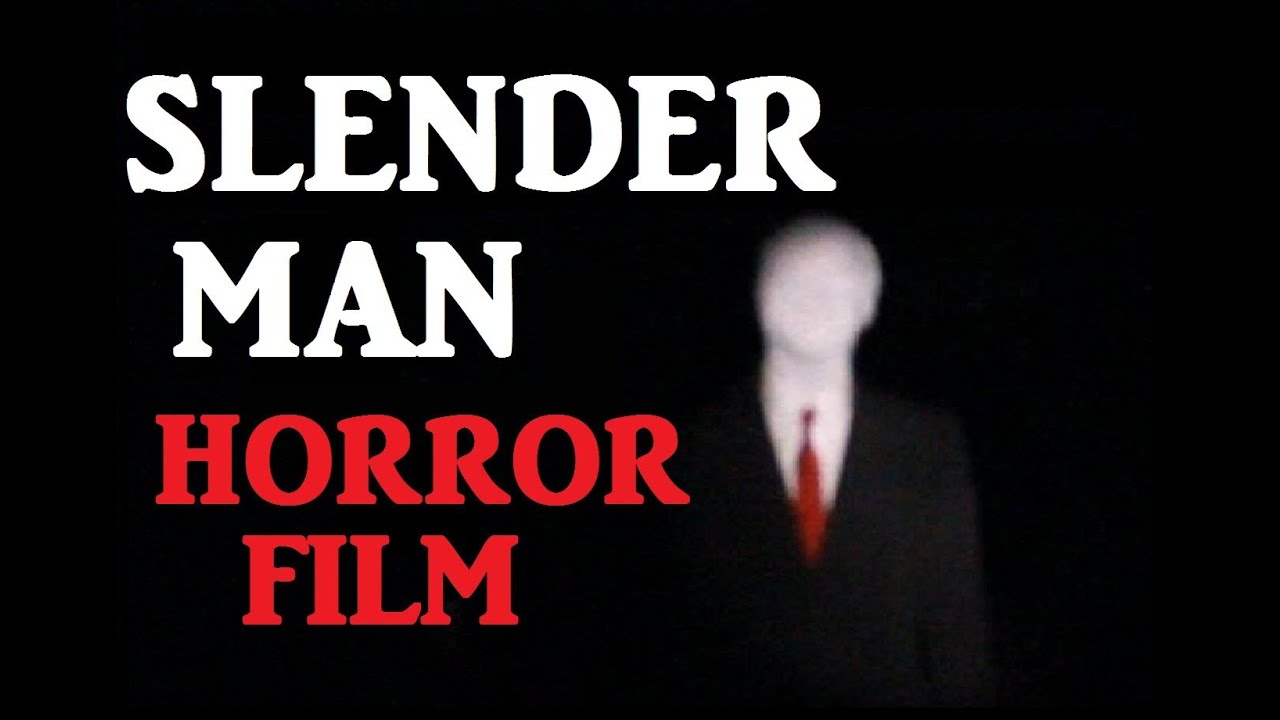 SLENDERMAN - HORROR FILM